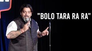 "Bolo Tara Ra Ra" - Stand Up Comedy by Jeeveshu Ahluwalia