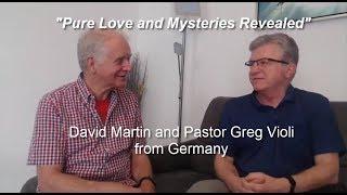 06-04-19 Pure Love and Mysteries Revealed with Greg Violi