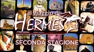 IL VIAGGIO DI HERMES: un viaggio incredibile alla scoperta di luoghi meravigliosi dell'Italia