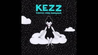 Kezz - Nema mog dragana (ft. Vlada Bojić)