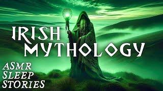 Enchanting IRISH Mythology: Celtic Myths & Legends | Calm Cozy Scottish ASMR | Magical Bedtime Tales