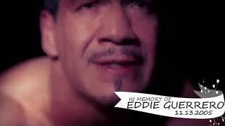 @WWE Credits | In memory of Eddie Guerrero