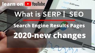 What is SERP |  SEO  | Search Engine Results Pages - Google Search | 2020 new changes