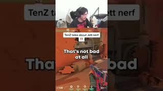 Tenz reacts about Jett Nerf #valorant #valorantclips