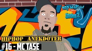 HIPHOP ANEKDOTER #16 - MC Tase