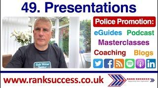 Police Promotion Success - Video 49: MAKE IT BRIEF - PRESENTATIONS