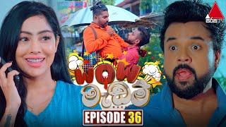 WOW Madam (වාව් මැඩම්) | Episode 36 | 26th June 2024 | Sirasa TV