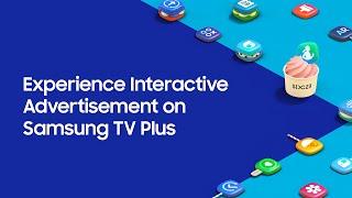 [SDC23] Experience Interactive Advertisement on Samsung TV Plus