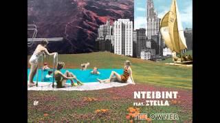 NTEIBINT feat. Stella - The Owner