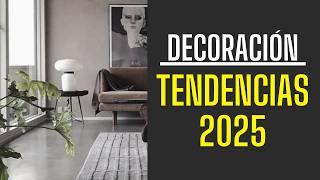 TENDENCIAS 2025  DECORACIÓN DE INTERIORES