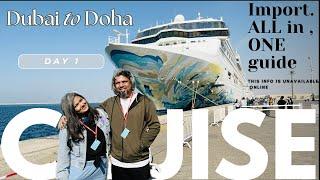 Dubai to Doha Resort World Cruise,DAY 1, Important Do's & Don'ts FullGuide MUST WATCH BEFORE BOOKING