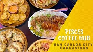 Pisces Coffee Hub Food Review | Where To Eat In San Carlos City Pangasinan?