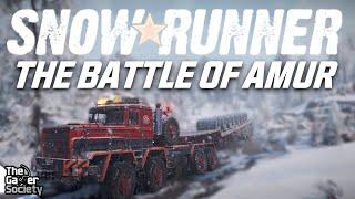 SNOWRUNNER | THE BATTLE OF AMUR - LXVI - 66!