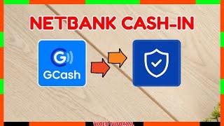 GCash to Netbank Cashin: How to Transfer from GCash to Netbank Deposit