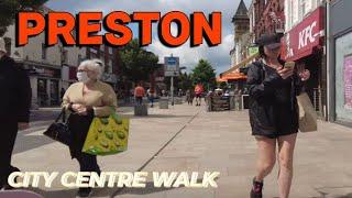  Preston City Walk inc Friargate, The Market & St. George's Shopping Centre August 2021 in 4K