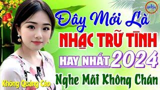 Đây Mới Là Nhạc Trữ Tình Hay Nhất 17/09/2024 - LK Nhạc Sống Thôn Quê Bolero REMIX Phê Cực Êm Tai