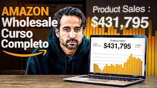 Amazon Wholesale Curso Completo 2025 | Vende Productos de Marca (3+ Horas)