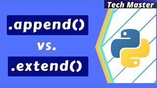 Append vs extend python | difference between append and extend in python | append | extend | python