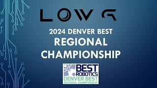 2024 Regional Championship - Denver BEST Robotics - Sunday