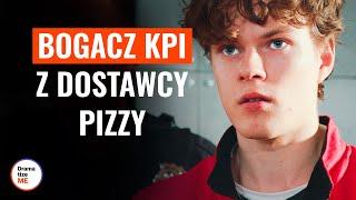 BOGACZ KPI Z DOSTAWCY PIZZY | @DramatizeMePolska