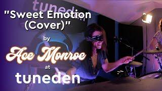 Ace Monroe | "Sweet Emotion Cover"