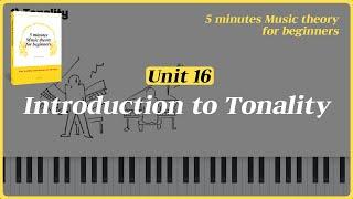 Unit 16. Introduction to Tonality / Easy Music Theory(Free Lesson)