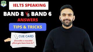 IELTS Speaking - Band 6 vs Band 8 Answer | Cue Card Attempt | Tips & Tricks | Language Academy IELTS