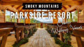 Parkside Resort | CABINS & WEDDING VENUES | Pigeon Forge, TN