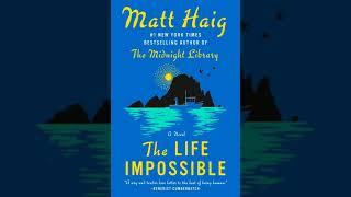 The Life Impossible by Matt Haig | Uplifting Novel of Second Chances | Book Review