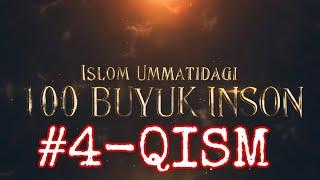 Islom Ummatidagi 100 Buyuk Inson   4 qism