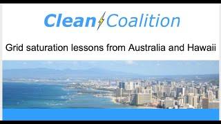 Grid saturation lessons from Australia and Hawaii [WEBINAR] - 5/12/20