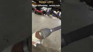 Escape ~2012. Rear axle seal oil leak,  lower differential and replace seal .#oilleak, #rearaxle,