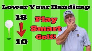 How To Lower Your Handicap | Play Smarter Golf