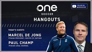 MARCEL DE JONG & PAUL CHAMP (PFA CANADA) | ONESOCCER HANGOUTS