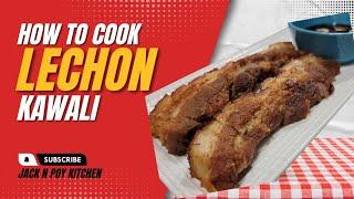 EASY CRISPY LECHON KAWALI / Jack N Poy Kitchen