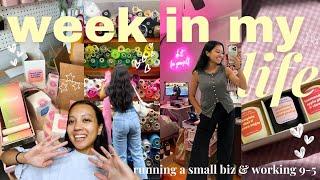 a realistic week in my life as a small business owner balancing a 9-5 job & creative side-hustle