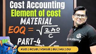 B.com 3rd and 5th sem Cost Accounting | Element of Cost  | Material | part-4