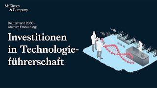 Deutschland 2030 - Kreative Erneuerung: Investitionen in Technologieführerschaft