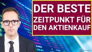 Wann ist der beste Zeitpunkt um Aktien zu kaufen?