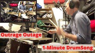 Outrage Outage - 1-Minute DrumSong by Lucas Gillan