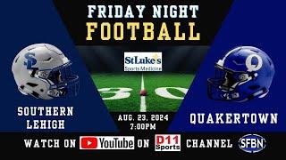 Southern Lehigh at Quakertown - High School Football - 8-23-24