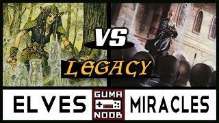 ELVES vs MIRACLES (Legacy Fisico) - (CLC 2016/E8 - Quartas de Final)