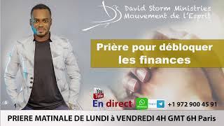 Prière Matinale : Prière pour débloquer les finances- David Storm