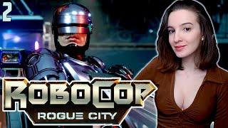 ROBOCOP ROGUE CITY | Полное Прохождение РОБОКОП на Русском | Обзор | Стрим #2