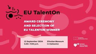 Award Ceremony and Selection of EU TalentOn Winner