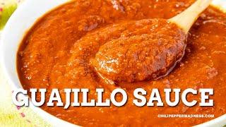 Guajillo Sauce Recipe - Chili Pepper Madness