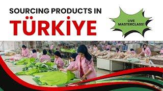 Live Masterclass: Sourcing in Türkiye