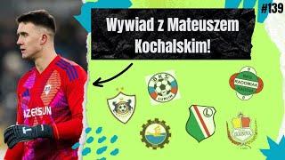 Wywiad z Mateuszem Kochalskim, bramkarzem Karabachu Agdam