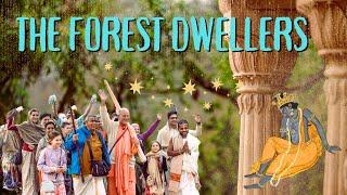 The Forest Dwellers - Sri Vrindavan Kartik Parikrama 2023 @AnantaVrindavan