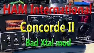 EP 179 - HAM International Concorde II - Bad Xtal mod?